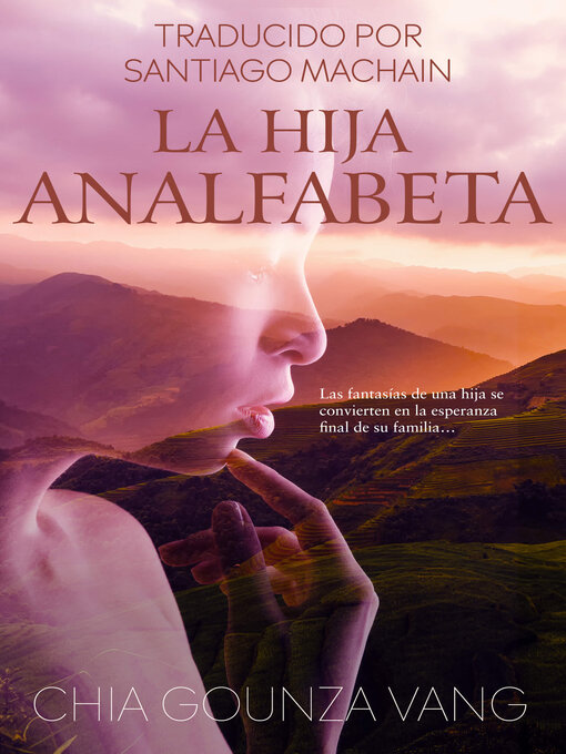 Title details for La Hija Analfabeta by Chia Gounza Vang - Available